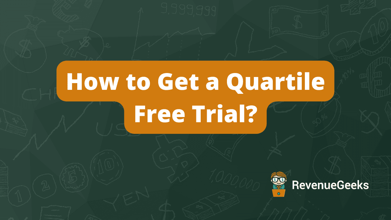 how-to-get-the-quartile-free-trial-in-2024
