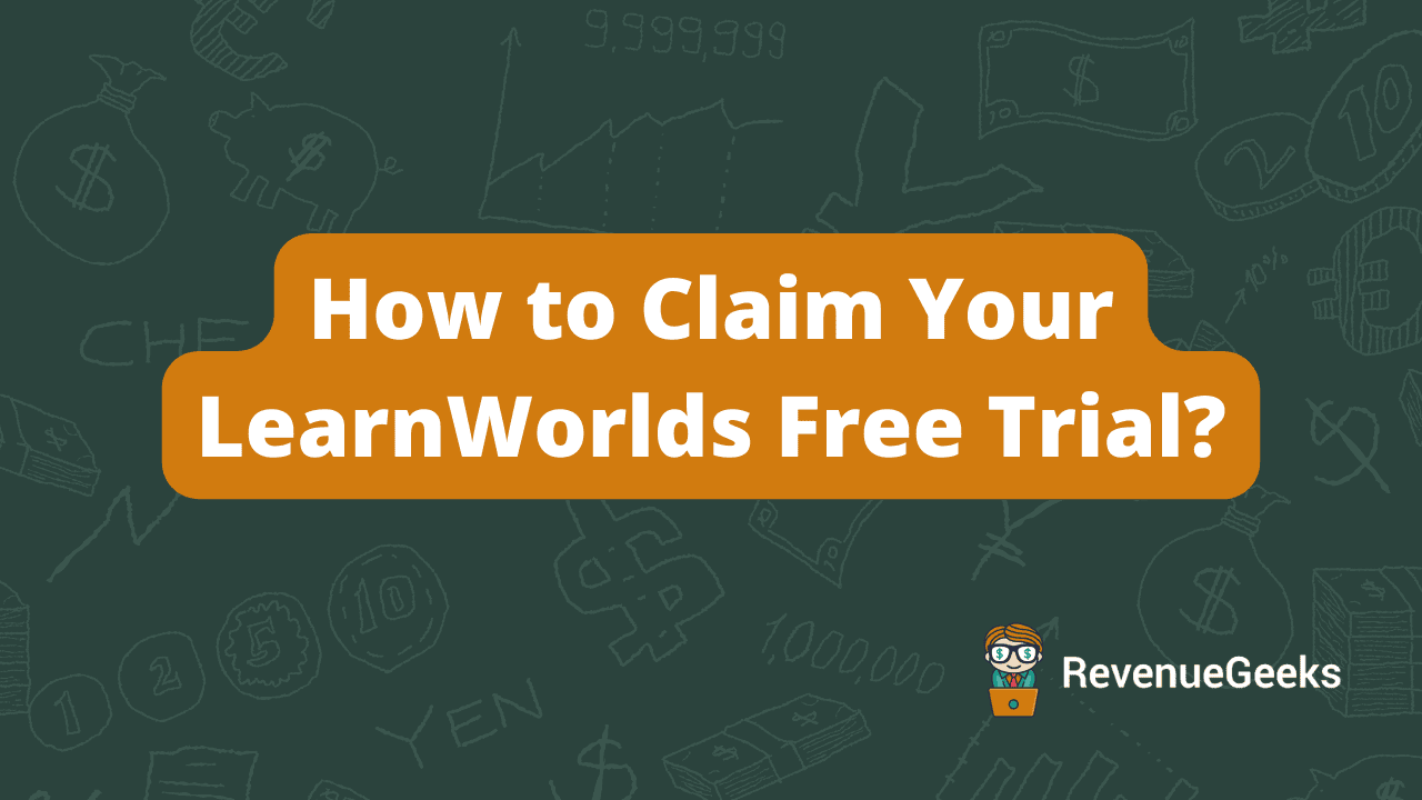 LearnWorlds Free Trial: 30-Day Access (2025)