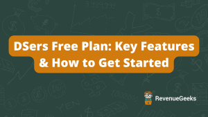 dsers free plan: key features and how to get started